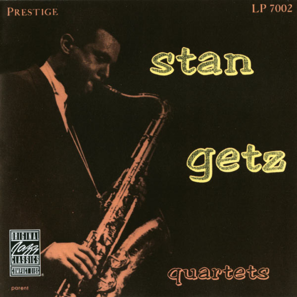 Stan Getz – Stan Getz Quartets (Remastered)(16Bit-44.1kHz)-OppsUpro音乐帝国