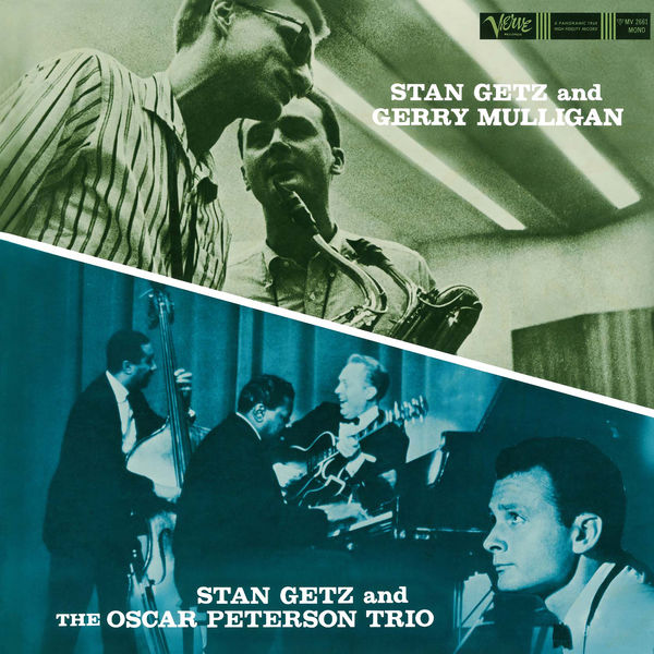 Stan Getz – Stan Getz And Gerry Mulligan Stan Getz And The Oscar Peterson Trio(16Bit-44.1kHz)-OppsUpro音乐帝国