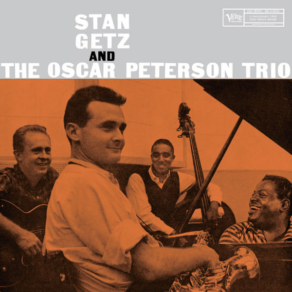 Stan Getz – Stan Getz And The Oscar Peterson Trio(16Bit-44.1kHz)-OppsUpro音乐帝国