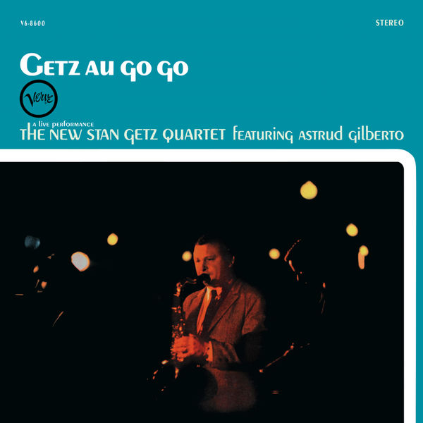 Stan Getz – Getz Au Go-Go(24Bit-192kHz)-OppsUpro音乐帝国