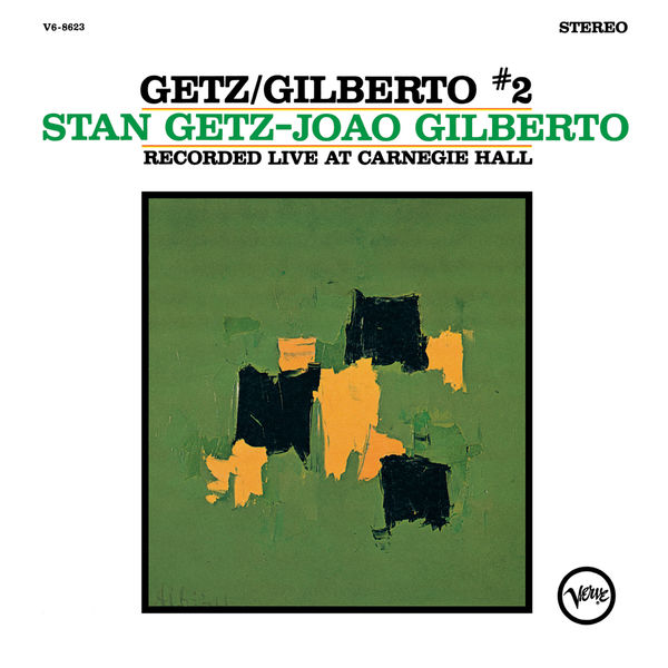 Stan Getz – Getz Gilberto #2 (Live At Carnegie Hall 1964)(16Bit-44.1kHz)-OppsUpro音乐帝国