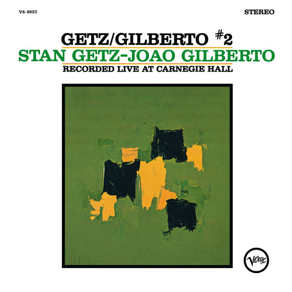 Stan Getz – Getz Gilberto #2 (Live At Carnegie Hall 1964)(24Bit-192kHz)-OppsUpro音乐帝国