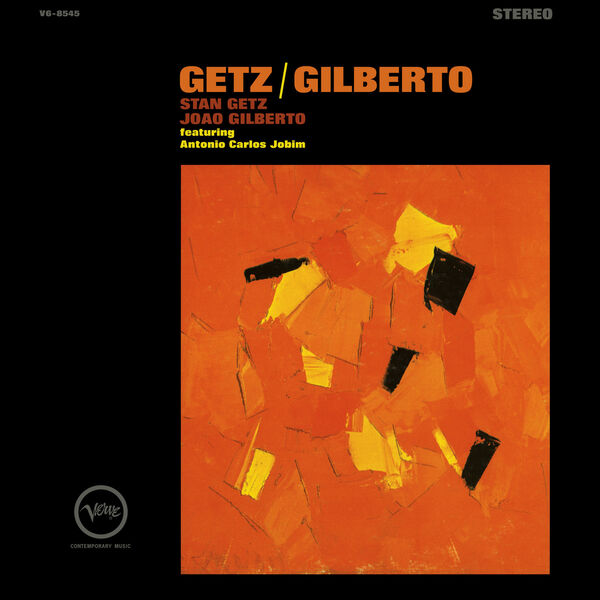 Stan Getz – Getz Gilberto (Expanded Edition)(16Bit-44.1kHz)-OppsUpro音乐帝国