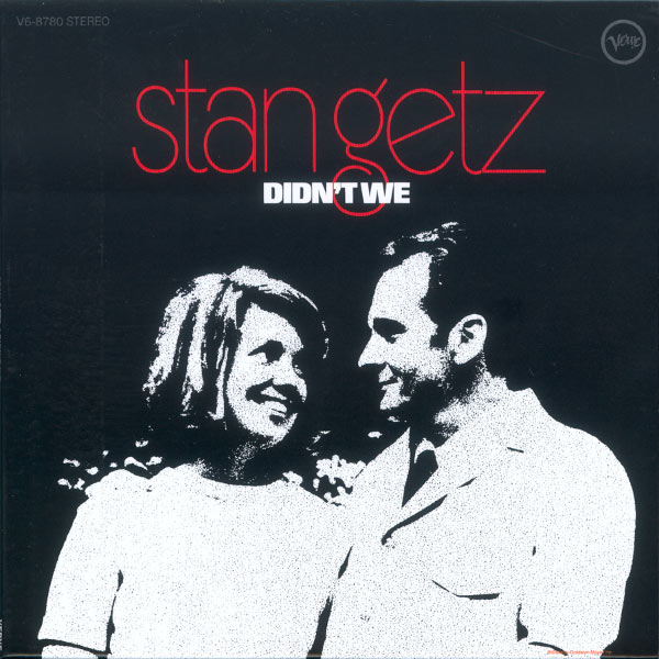 Stan Getz – Didn’t We(16Bit-44.1kHz)-OppsUpro音乐帝国