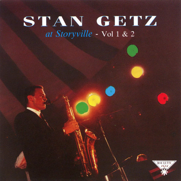 Stan Getz – Stan Getz At Storyville Vol I & II (Live; 1990 Remaster)(16Bit-44.1kHz)-OppsUpro音乐帝国