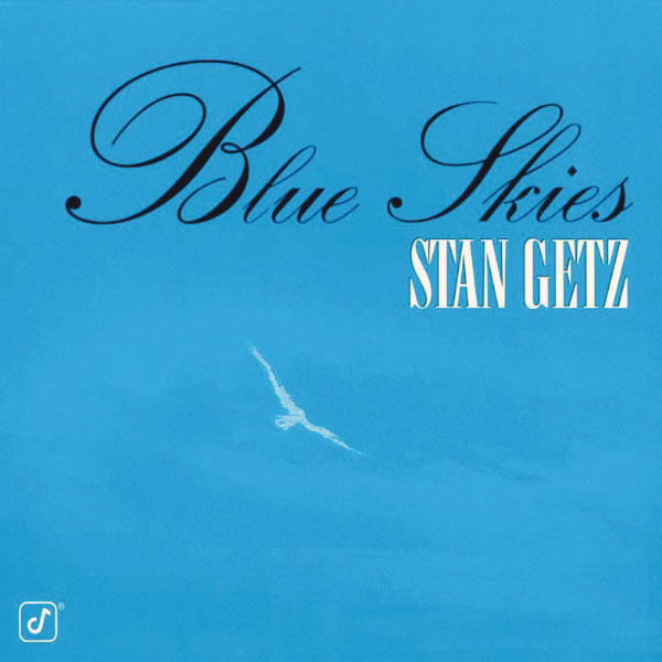 Stan Getz – Blue Skies(16Bit-44.1kHz)-OppsUpro音乐帝国