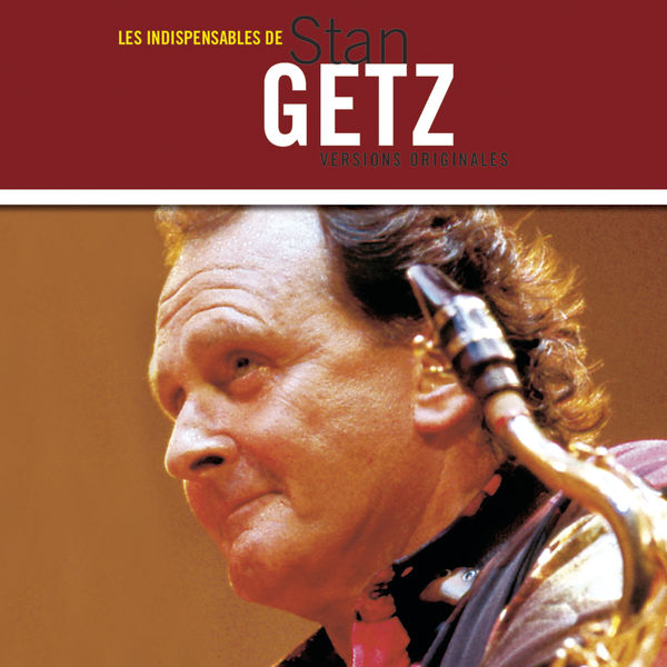 Stan Getz – Les Indispensables(16Bit-44.1kHz)-OppsUpro音乐帝国