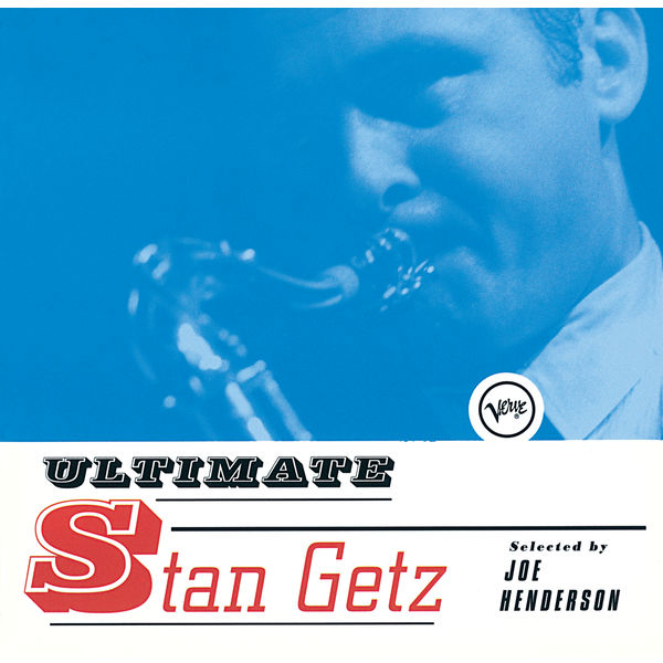 Stan Getz – Ultimate Stan Getz(16Bit-44.1kHz)-OppsUpro音乐帝国