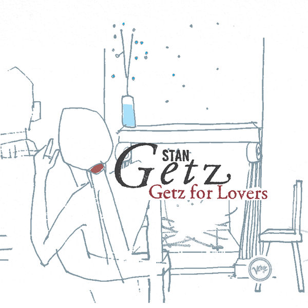 Stan Getz – Getz For Lovers(16Bit-44.1kHz)-OppsUpro音乐帝国