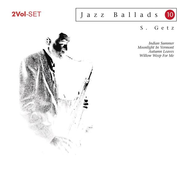 Stan Getz – Jazz Ballads – 10(16Bit-44.1kHz)-OppsUpro音乐帝国