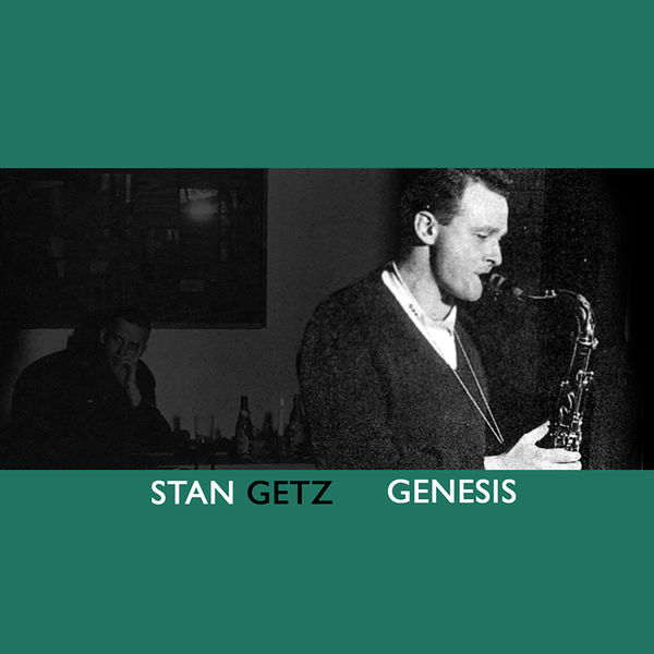 Stan Getz – Genesis(16Bit-44.1kHz)-OppsUpro音乐帝国