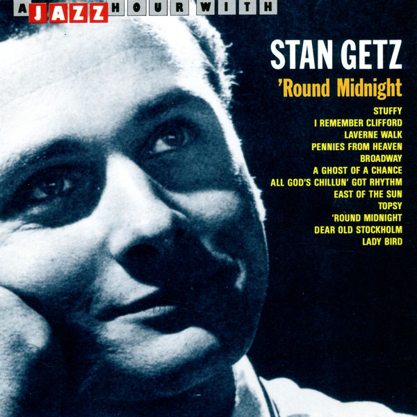 Stan Getz – `Round Midnight(16Bit-44.1kHz)-OppsUpro音乐帝国