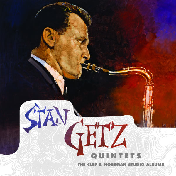 Stan Getz – Stan Getz Quintets The Clef & Norgran Studio Albums(16Bit-44.1kHz)-OppsUpro音乐帝国