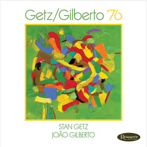 Stan Getz – Getz Gilberto ‘76(16Bit-44.1kHz)-OppsUpro音乐帝国