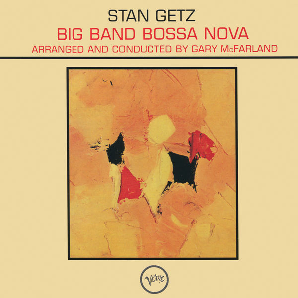 Stan Getz – Big Band Bossa Nova(24Bit-192kHz)-OppsUpro音乐帝国