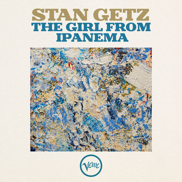 Stan Getz – The Girl From Ipanema(16Bit-44.1kHz)-OppsUpro音乐帝国