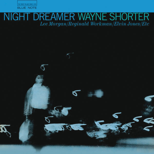 Wayne Shorter – Night Dreamer (96kHz24bit)(24Bit-96kHz)-OppsUpro音乐帝国