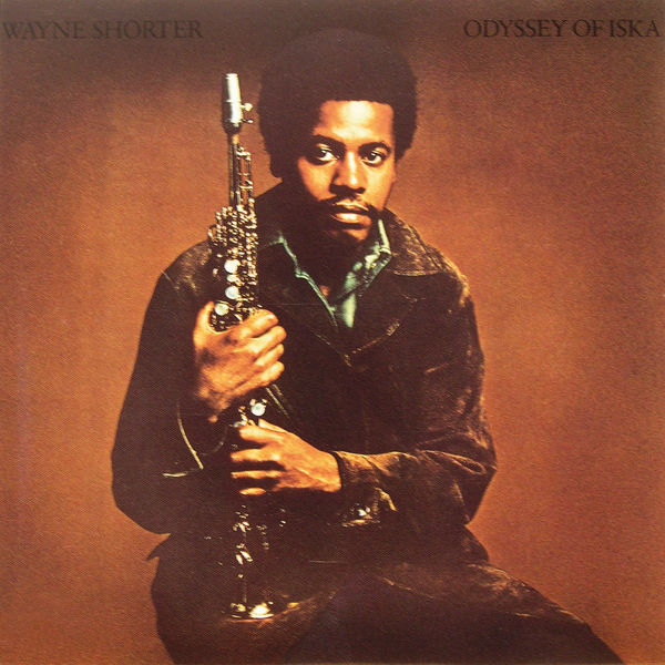 Wayne Shorter – Odyssey Of Iska(16Bit-44.1kHz)-OppsUpro音乐帝国