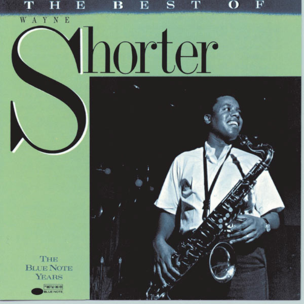 Wayne Shorter – The Best Of Wayne Shorter(16Bit-44.1kHz)-OppsUpro音乐帝国