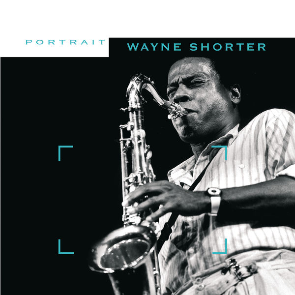 Wayne Shorter – Sony Jazz Portrait(16Bit-44.1kHz)-OppsUpro音乐帝国