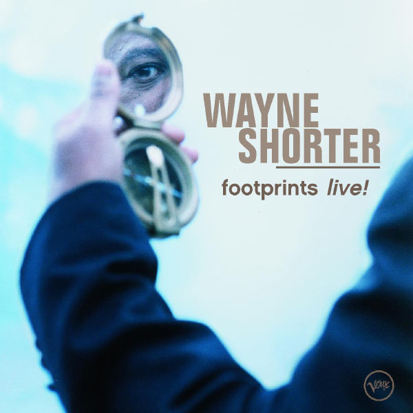 Wayne Shorter – Footprints – Live(16Bit-44.1kHz)-OppsUpro音乐帝国