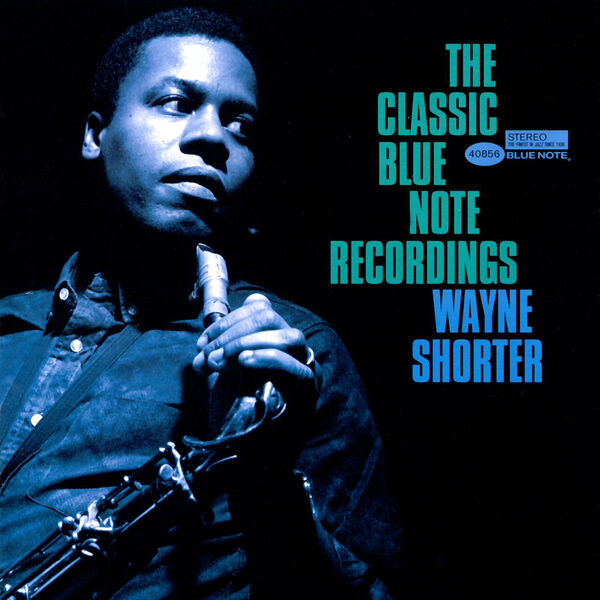 Wayne Shorter – The Classic Blue Note Recordings Wayne Shorter(16Bit-44.1kHz)-OppsUpro音乐帝国