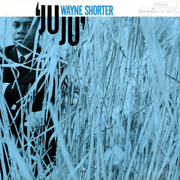 Wayne Shorter – JuJu(16Bit-44.1kHz)-OppsUpro音乐帝国