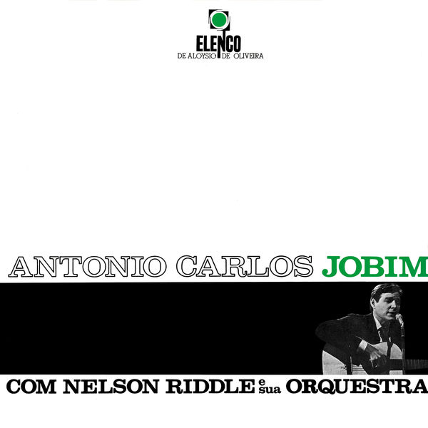 Antonio Carlos Jobim – Antonio Carlos Jobim Com Nelson Riddle E Sua Orquestra(16Bit-44.1kHz)-OppsUpro音乐帝国