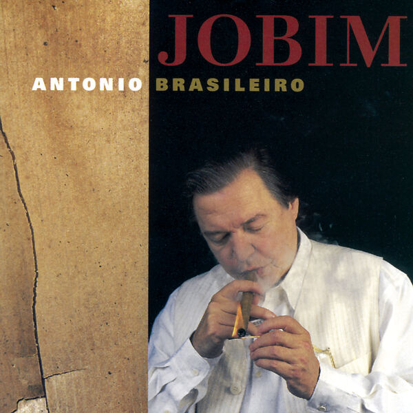 Antonio Carlos Jobim – Antonio Brasileiro(16Bit-44.1kHz)-OppsUpro音乐帝国