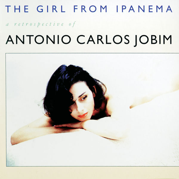 Antonio Carlos Jobim – The Girl From Ipanema(16Bit-44.1kHz)-OppsUpro音乐帝国