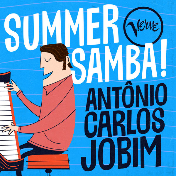 Antonio Carlos Jobim – Summer Samba! – Antônio Carlos Jobim(16Bit-44.1kHz)-OppsUpro音乐帝国