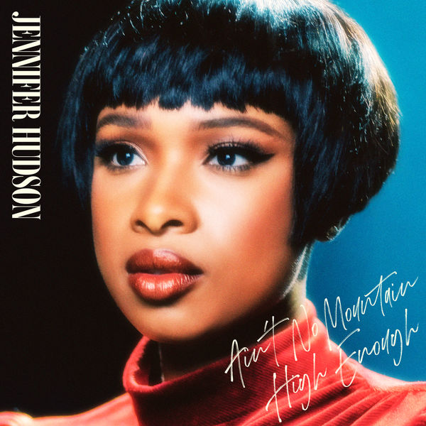 Jennifer Hudson – Ain’t No Mountain High Enough(24Bit-48kHz)-OppsUpro音乐帝国