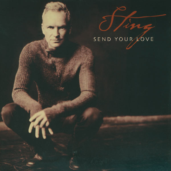 Sting – Send Your Love(16Bit-44.1kHz)-OppsUpro音乐帝国