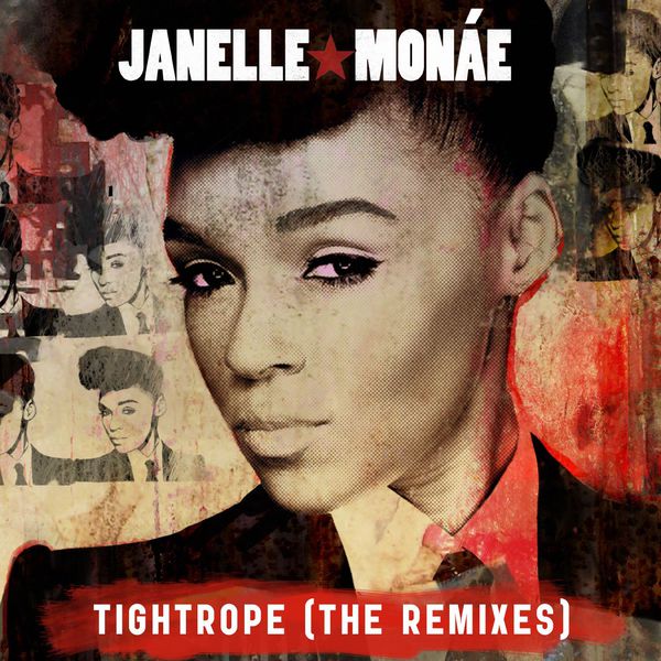 Janelle Monáe – Tightrope (Remixes)(16Bit-44.1kHz)-OppsUpro音乐帝国