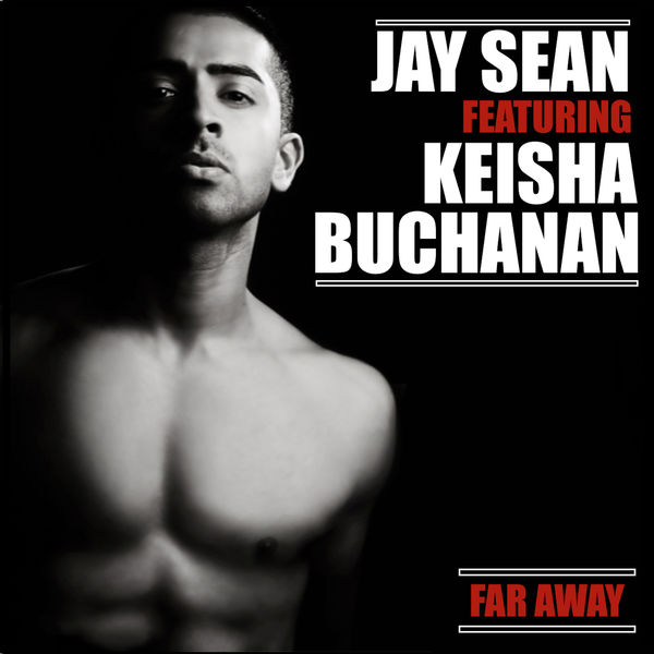 Jay Sean – Far Away (feat. Keisha Buchanan)(16Bit-44.1kHz)-OppsUpro音乐帝国