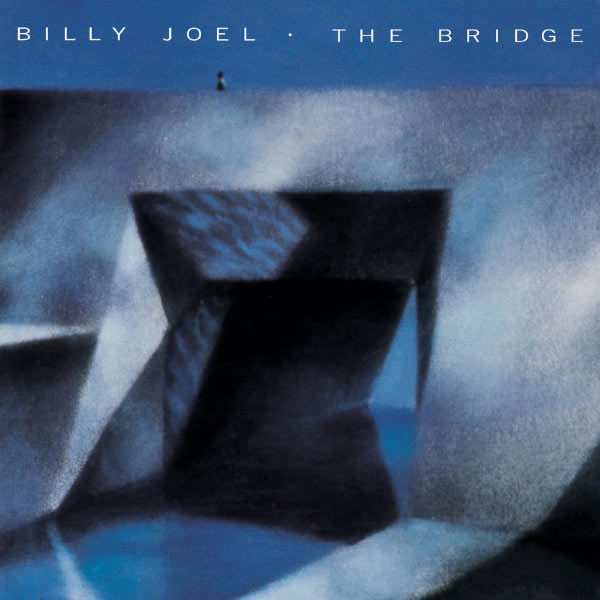 Billy Joel – The Bridge(24Bit-96kHz)-OppsUpro音乐帝国