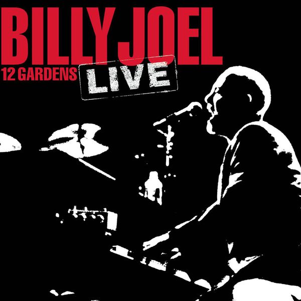 Billy Joel – 12 Gardens Live (Live at Madison Square Garden, New York, NY – 2006)(16Bit-44.1kHz)-OppsUpro音乐帝国