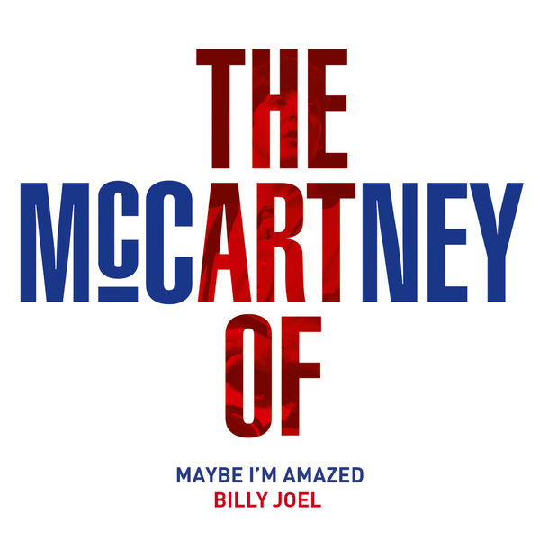 Billy Joel – Maybe I’m Amazed (The Art Of McCartney)(16Bit-44.1kHz)-OppsUpro音乐帝国