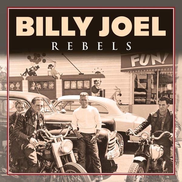 Billy Joel – Billy Joel – Rebels(16Bit-44.1kHz)-OppsUpro音乐帝国