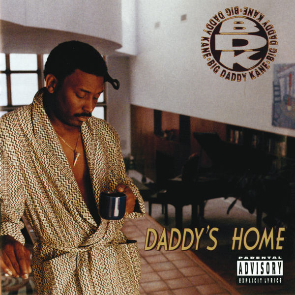 Big Daddy Kane – Daddy’s Home(16Bit-44.1kHz)-OppsUpro音乐帝国