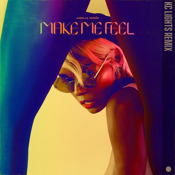 Janelle Monáe – Make Me Feel (KC Lights Remix)(16Bit-44.1kHz)-OppsUpro音乐帝国