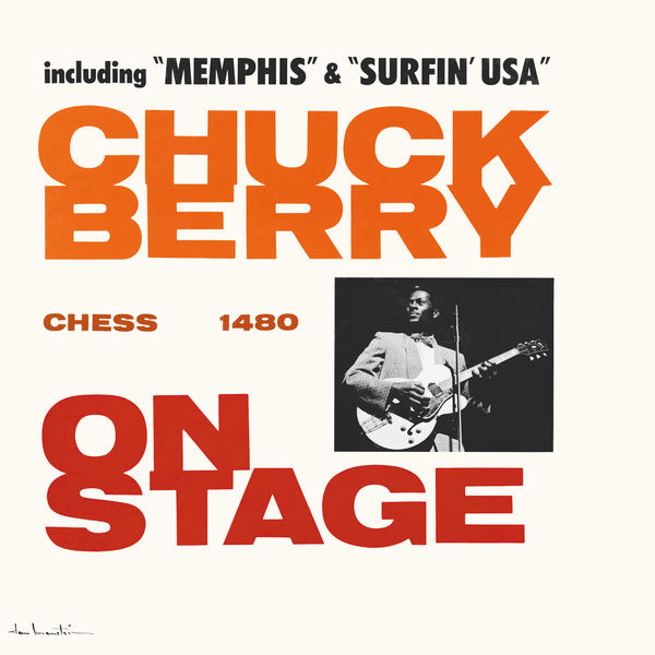 Chuck Berry – Chuck Berry On Stage (Expanded Edition)(16Bit-44.1kHz)-OppsUpro音乐帝国