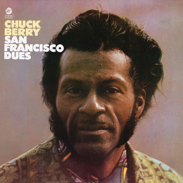 Chuck Berry – San Francisco Dues(16Bit-44.1kHz)-OppsUpro音乐帝国