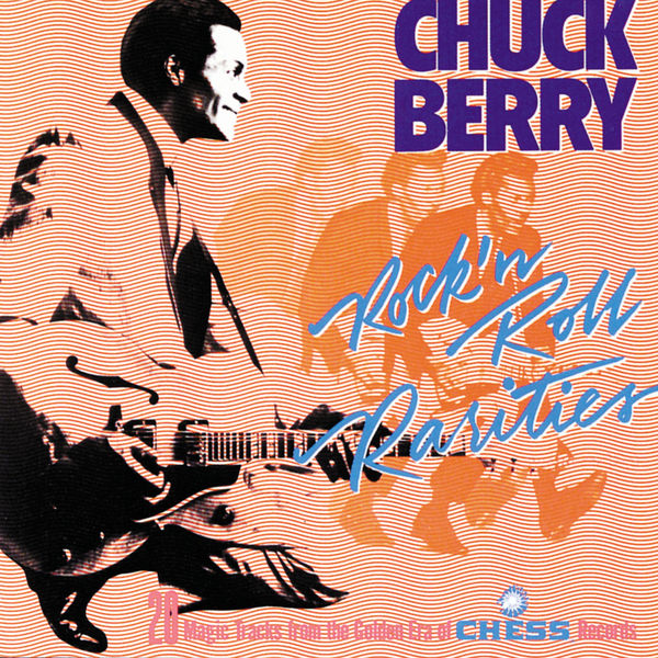 Chuck Berry – Rock ‘N’ Roll Rarities(16Bit-44.1kHz)-OppsUpro音乐帝国