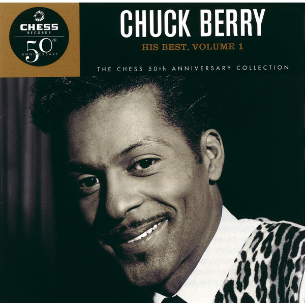 Chuck Berry – His Best, Volume 1 – The Chess 50th Anniversary Collection (Reissue)(16Bit-44.1kHz)-OppsUpro音乐帝国