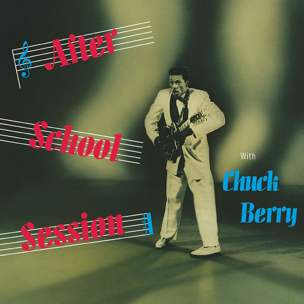 Chuck Berry – After School Session(16Bit-44.1kHz)-OppsUpro音乐帝国