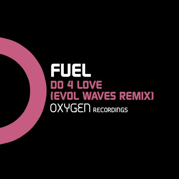 Fuel – Do 4 Love (Evol Waves Remix)(16Bit-44.1kHz)-OppsUpro音乐帝国