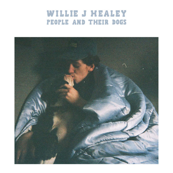 Willie J Healey – People and Their Dogs(24Bit-44.1kHz)-OppsUpro音乐帝国