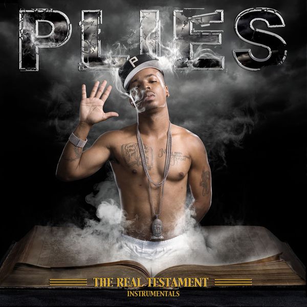 Plies – The Real Testament (Instrumental)(16Bit-44.1kHz)-OppsUpro音乐帝国