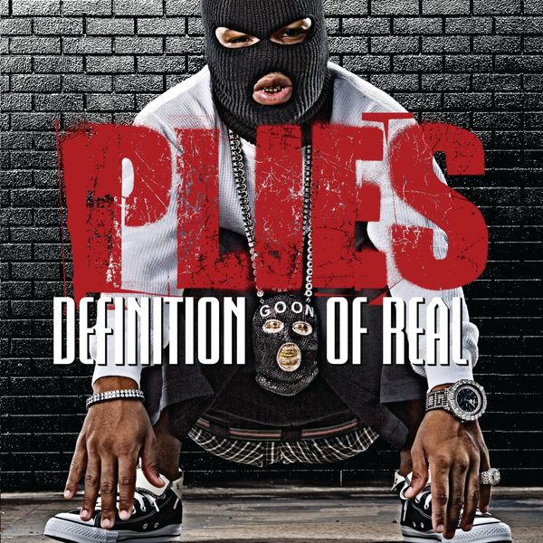 Plies – Definition of Real (Deluxe)(16Bit-44.1kHz)-OppsUpro音乐帝国